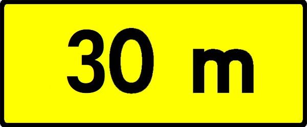 Znak T-1 600x250 mm odblask I generacji "30m"